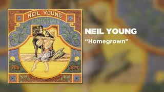 Neil Young  Homegrown Official Audio [upl. by Lyrem]