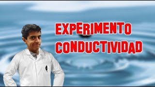 Experimento de conductividad casero  Química [upl. by Aicella626]