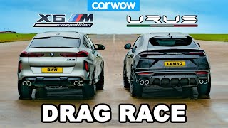 Lamborghini Urus v BMW X6M  DRAG RACE [upl. by Nerha]