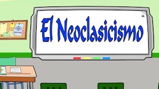 El Neoclasicismo literario [upl. by Nylodnarb727]