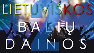 BALIŲ DAINOS VAKARĖLIAMS  MIX Vol2 [upl. by Norward]