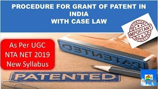 Grant of Patent I Lecture on Procedure for grant of patent in India [upl. by Petrie]