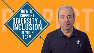 How to Support Diversity and Inclusion in Your Team [upl. by Spooner564]