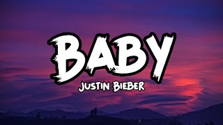 Justin Bieber  Baby Lyrics [upl. by Ahsi]