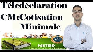 Télédéclaration CMCotisation Minimale [upl. by Thier600]