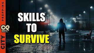 5 Critical Urban Survival Skills to Learn Now [upl. by Ahsinahs398]