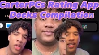 CarterPCs Rating App Docks Compilation [upl. by Carilyn473]