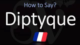 How to Pronounce Diptyque CORRECTLY [upl. by Gine]