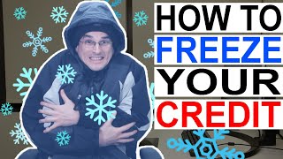 How To FREEZE Your Credit Reports Equifax TransUnion and Experian [upl. by Ydisahc]