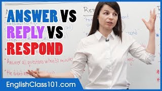 Difference between ANSWER REPLY and RESPOND  Basic English Grammar [upl. by Cawley]