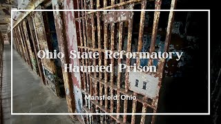 Inside The Ohio State Reformatory Mansfield Ohio [upl. by Notsnhoj]