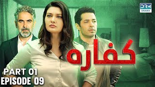 Kaffara  Redemption  Episode 09  Part 1  Turkish Drama In Urdu  UB1O [upl. by Bolling237]