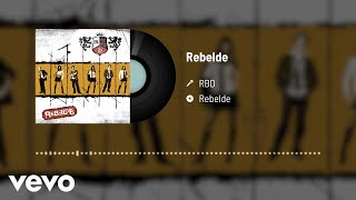 RBD  Rebelde Audio [upl. by Ecilahc]