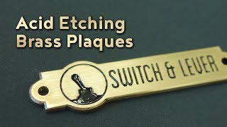 Acid Etching Brass Plaques [upl. by Zippel]