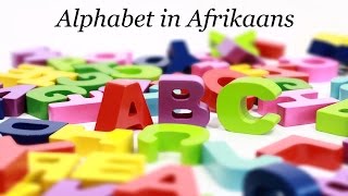 Afrikaans Alphabet [upl. by Ednalrim]