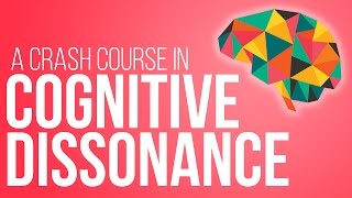 Cognitive Dissonance Theory A Crash Course [upl. by Herrington]