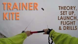 How to Kitesurf Trainer Kite Tutorial [upl. by Eliath]