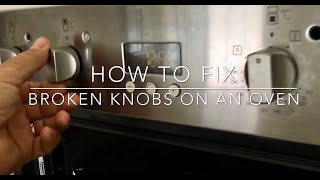 How to Fix Broken Oven Knobs  Cooker Knob [upl. by Derick839]