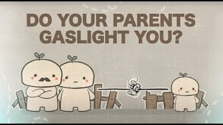 7 Signs Your Parents are Gaslighting You [upl. by Imeaj]