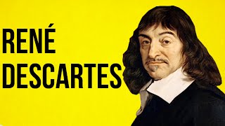 PHILOSOPHY  René Descartes [upl. by Villada]