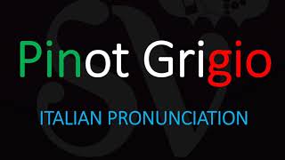 How to Pronounce Pinot Grigio CORRECTLY [upl. by Skip269]