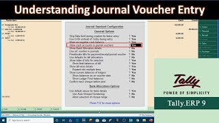 Understanding Journal Voucher Entries in Tally ERP 9 Tutorial  Lesson 7 [upl. by Nairrad]