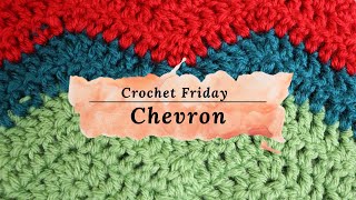 Chevron Double Crochet Pattern Tutorial  Crochet Friday [upl. by Knowle]