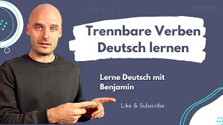 Trennbare Verben  Deutsch lernen [upl. by Misa]