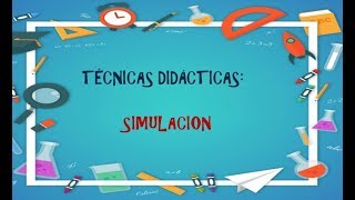 Técnica Didáctica Simulación [upl. by Golding]