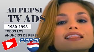 TODOS LOS COMERCIALES DE PEPSI DEL 1980 AL 1998 All Pepsi TV Ads [upl. by Jarek]