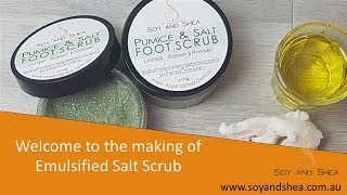 Emulsified Pumice amp Salt Foot Scrub PLUS recipe  Soy and Shea [upl. by Cilegna]