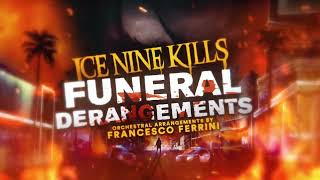 Ice Nine Kills  Funeral Derangements Orchestral Version [upl. by Mairem339]