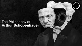 The Darkest Philosopher in History  Arthur Schopenhauer [upl. by Annair]