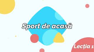 Sport de acasa  Lectia 1 [upl. by Champaigne]