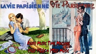 La Vie Parisienne  French Music Of The 1930s amp 1940s Pax41 [upl. by Aneled]