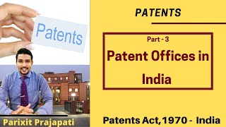 Patents Part 3 Patent offices in India [upl. by Sidoma]