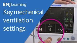 Key settings for a mechanical ventilator  BMJ Learning [upl. by Audri470]