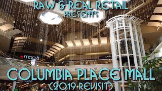 Columbia Place 2019 Revisit  Raw amp Real Retail [upl. by Erma]