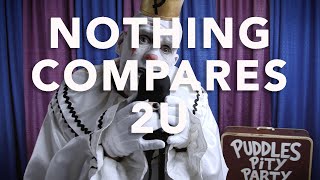 Puddles Pity Party  Nothing Compares 2 U  Prince Cover [upl. by Devondra]