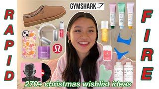 CHRISTMAS WISHLIST IDEAS 270 IDEAS RAPID FIRE [upl. by Averell68]