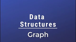 033 Data Structures  Introduction To GraphTypes Of Graph and Representation [upl. by Arada]