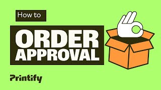 Printify Tutorial How to Set Order Order Approval Settings 2020  Outdated [upl. by Now]