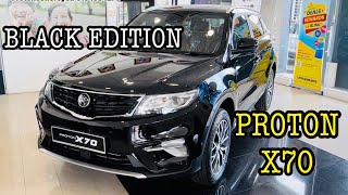 PROTON X70 BLACK EDITION [upl. by Camey]