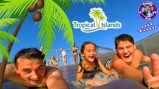 Familienspaß TROPICAL ISLANDS mit Übernachtung  MEGA WASSERSPAß  FAMILY FUN [upl. by Nelhsa671]