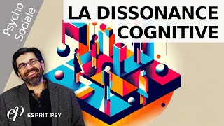 LA DISSONANCE COGNITIVE  Leon Festinger Psychologie Sociale [upl. by Enelrahc456]