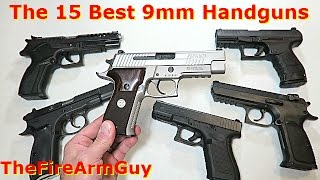 The 15 Best 9mm Handguns in Todays Market  TheFireArmGuy [upl. by Ylesara7]