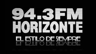 HORIZONTE 943 FM  ANIVERSARIO [upl. by Alphonsine]