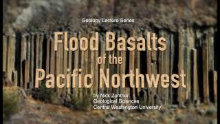 Flood Basalts of the Pacific Northwest [upl. by Imoian]