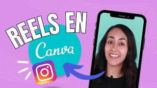 Cómo hacer REELS de INSTAGRAM en Canva tutorial paso a paso  mis mejores tips ✍ [upl. by Levania171]