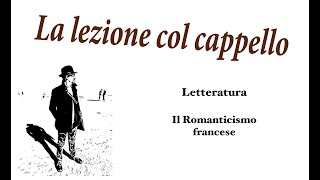 Letteratura  Il Romanticismo francese Il romanzo [upl. by Iniffit]